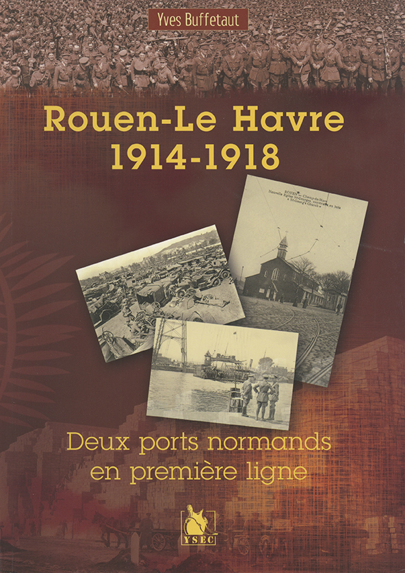 ROUEN LE HAVRE 1914 1918