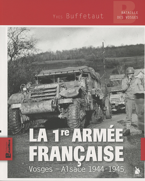 PREMIERE ARMEE FRANCAISE DANS LES VOSGES, 1944-45
