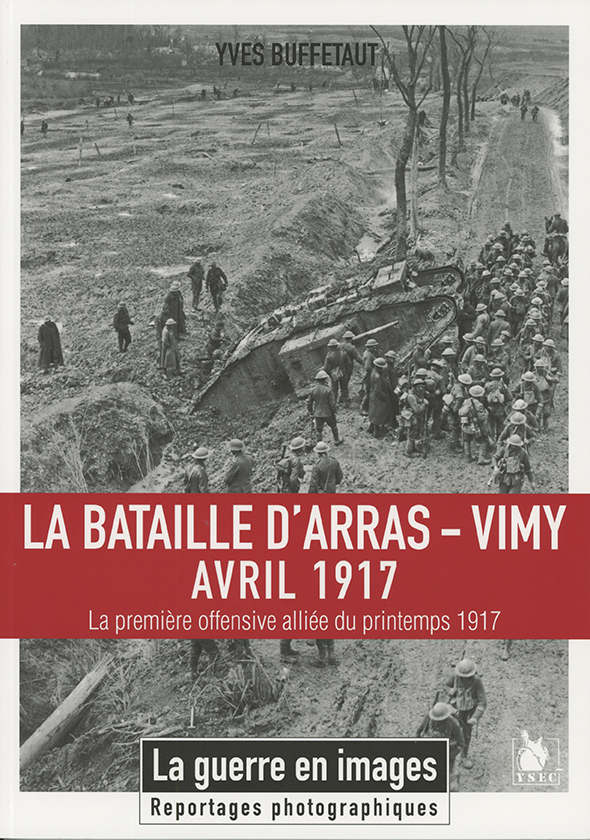 BATAILLE D ARRAS VIMY AVRIL 2017