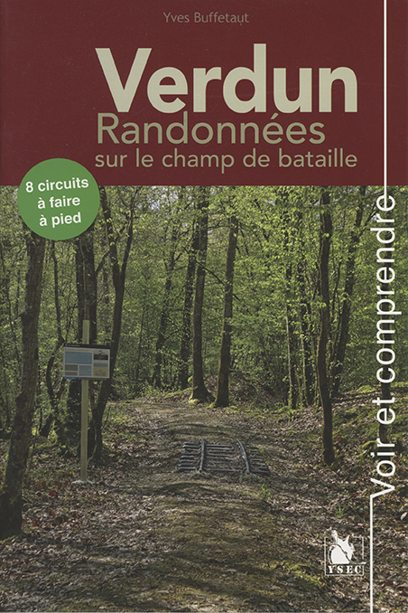 VERDUN - RANDONNEES SUR LE CHAMP DE BATAILLE