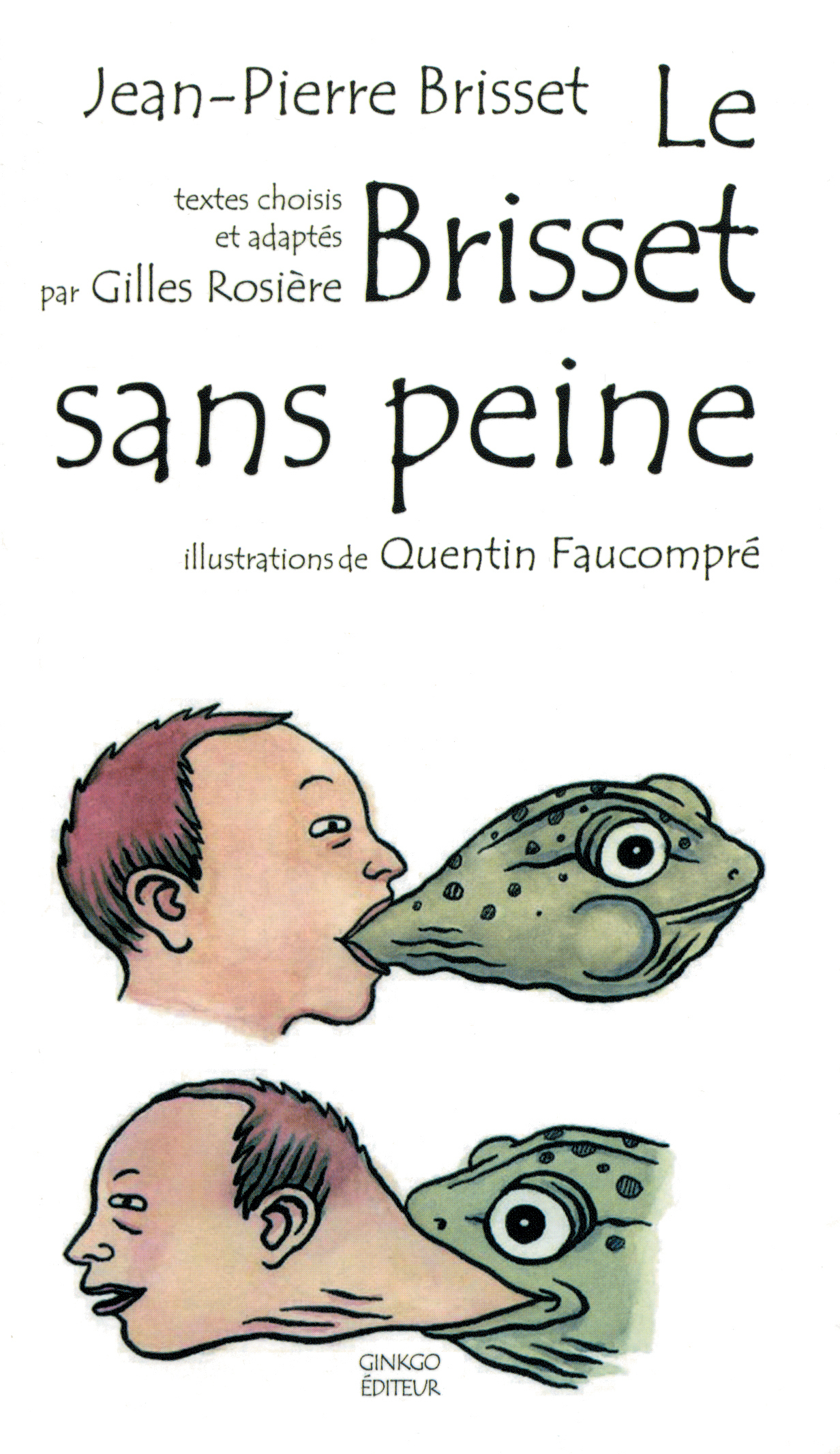 BRISSET SANS PEINE