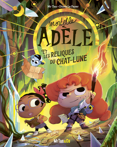 MORTELLE ADELE ET LES RELIQUES DU CHAT-LUNE - LES GRANDES AVENTURES - TOME 04