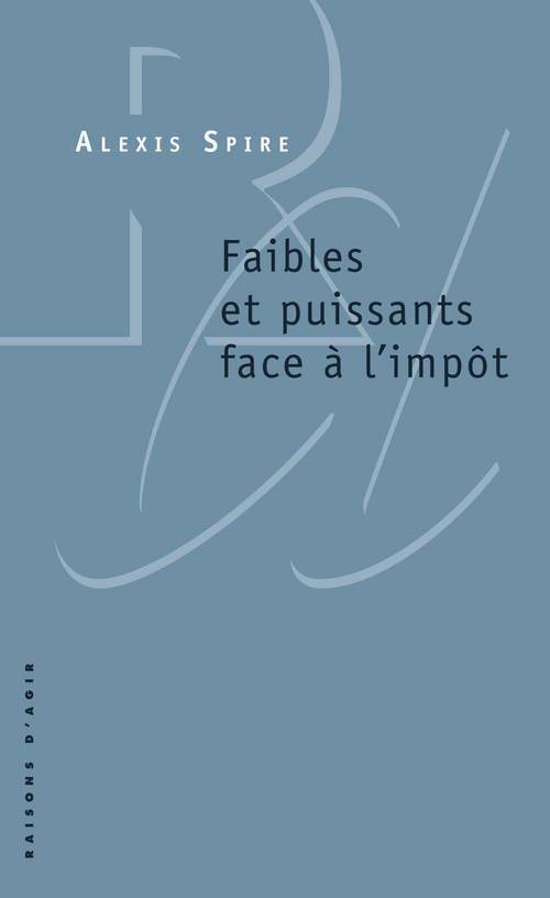 FAIBLES ET PUISSANTS FACE A L´IMPOT