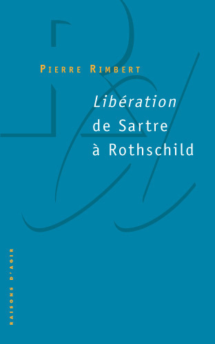 LIBERATION DE SARTRE A ROTHSCHILD