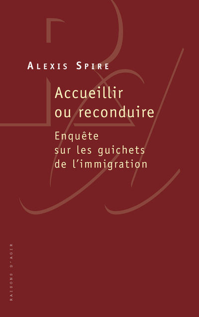 ACCUEILLIR OU RECONDUIRE