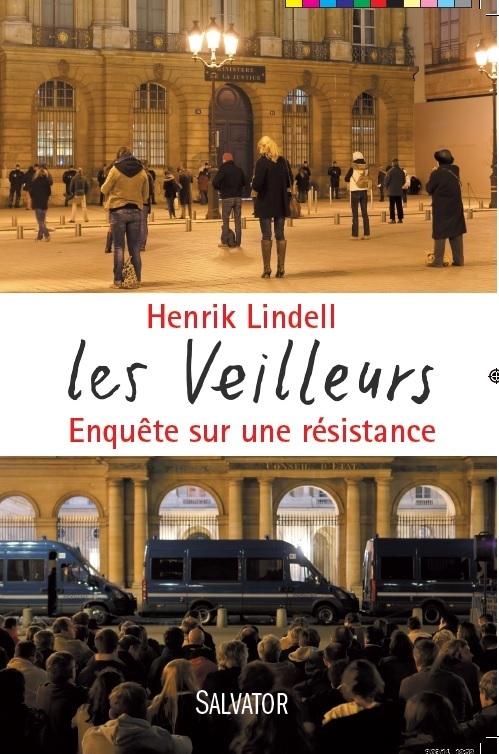 VEILLEURS, ENQUETE SUR UNE RESISTANCE