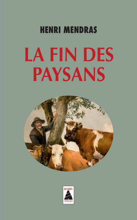 FIN DES PAYSANS SUIVI DE : REFLEXION SUR FIN DES PAYSANS