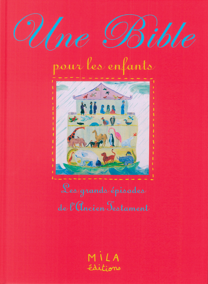 BIBLE POUR LES ENFANTS (UNE)