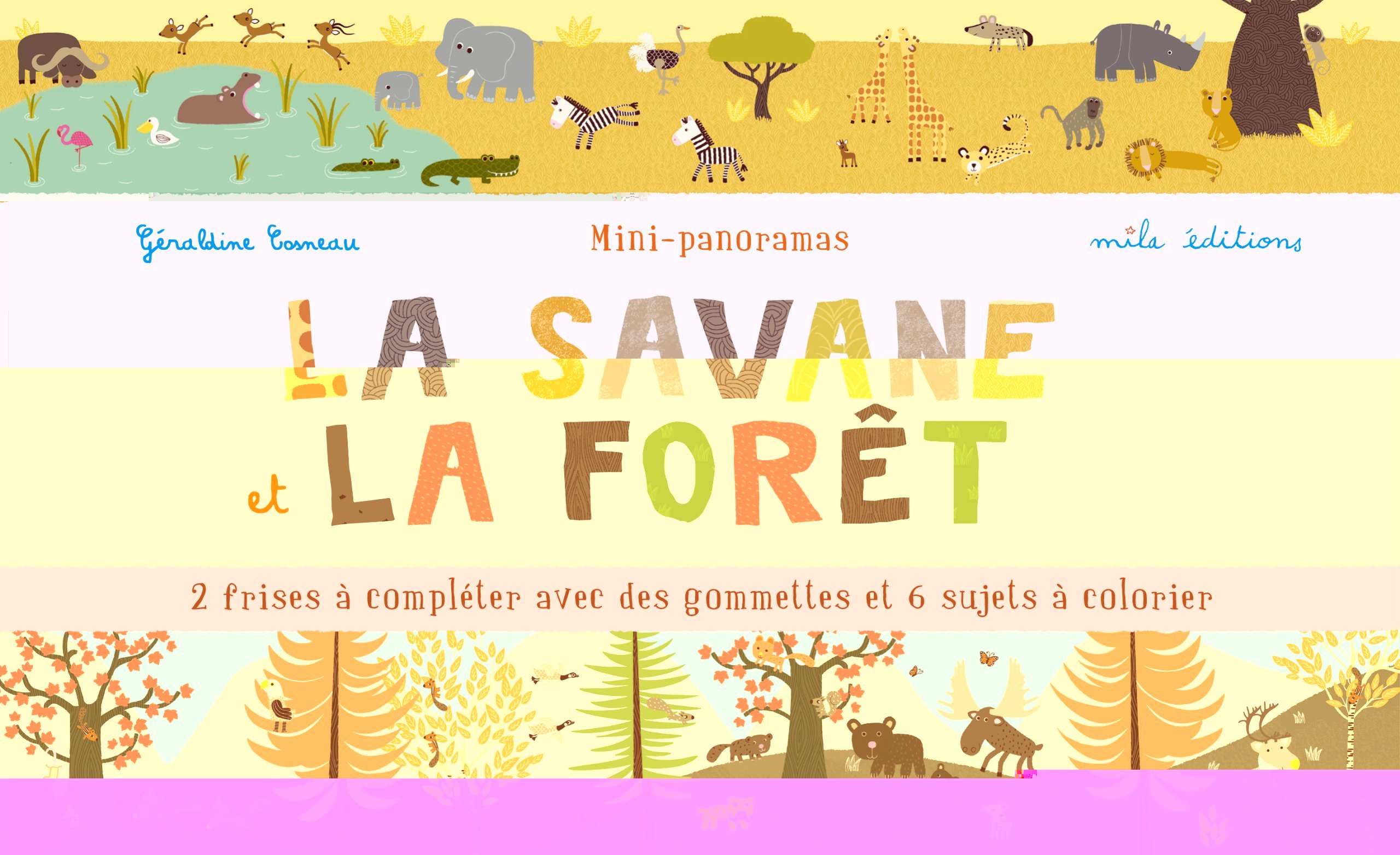 SAVANE ET LA FORET (FRISES GOMMETTES) / MINI PANORAMAS
