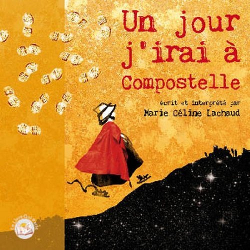 JOUR J´IRAI A COMPOSTELLE 1 CD