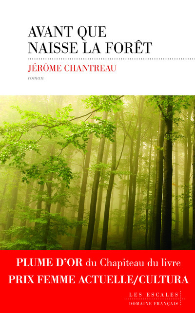 AVANT QUE NAISSE LA FORET