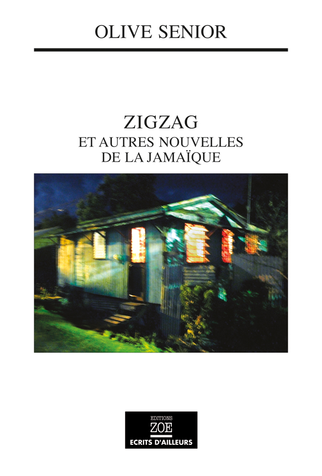 ZIGZAG ET AUTRES NOUVELLES DE LA JAMAIQUE