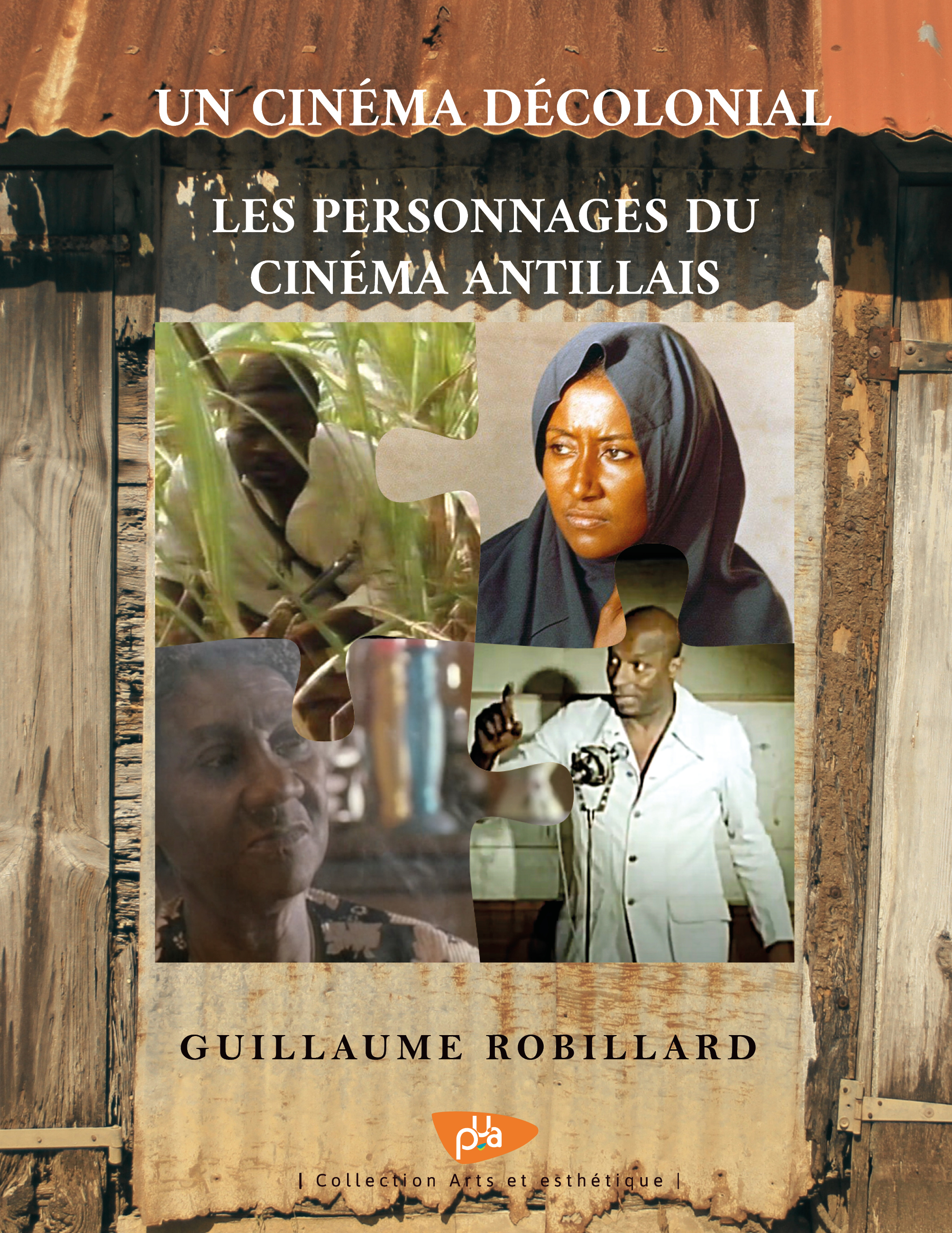 UN CINEMA DECOLONIAL - LES PERSONNAGES DU CINEMA ANTILLAIS