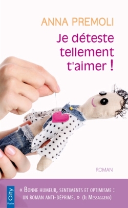 JE DETESTE TELLEMENT T´AIMER !