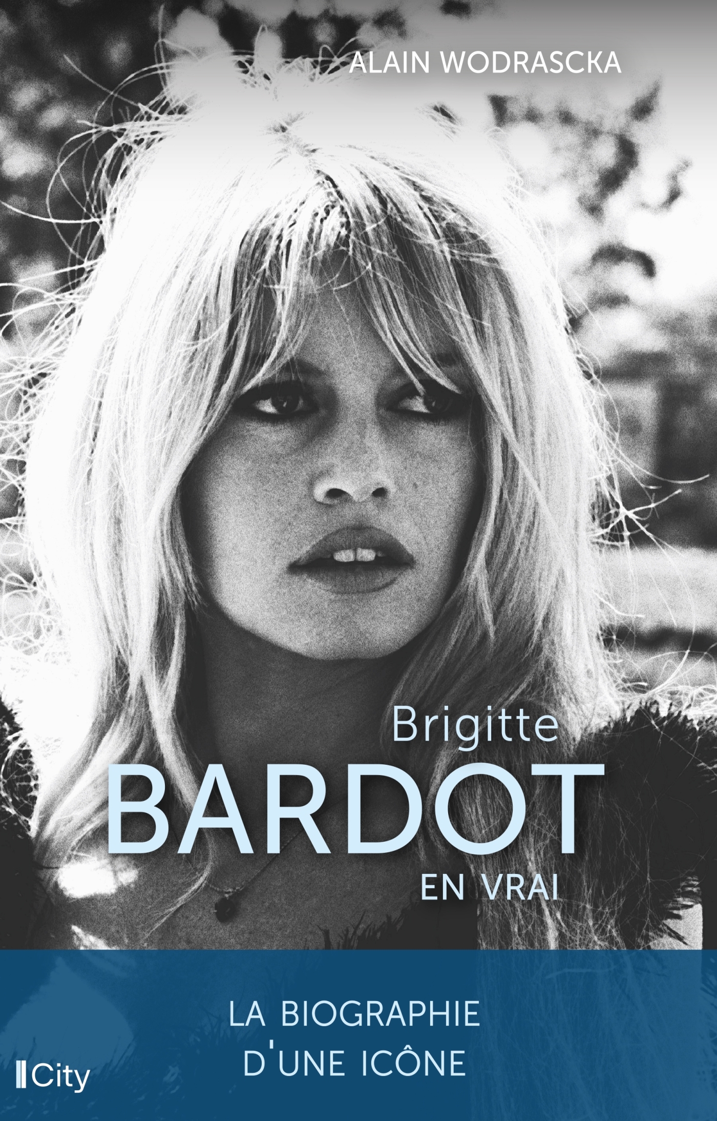 BRIGITTE BARDOT, EN VRAI