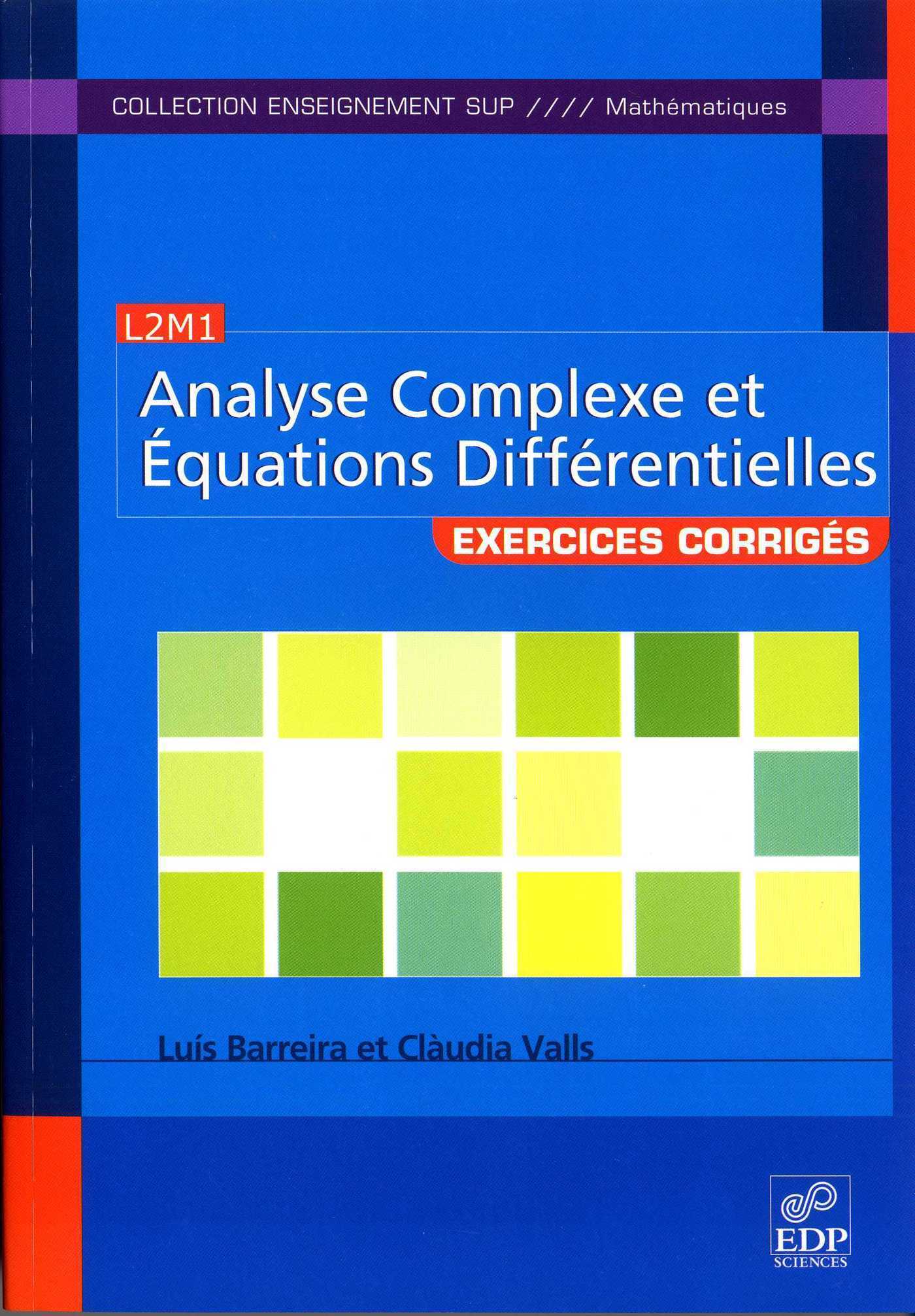 EXERCICES D´ANALYSE COMPLEXE ET EQUATIONS DIFFERENTIELLES