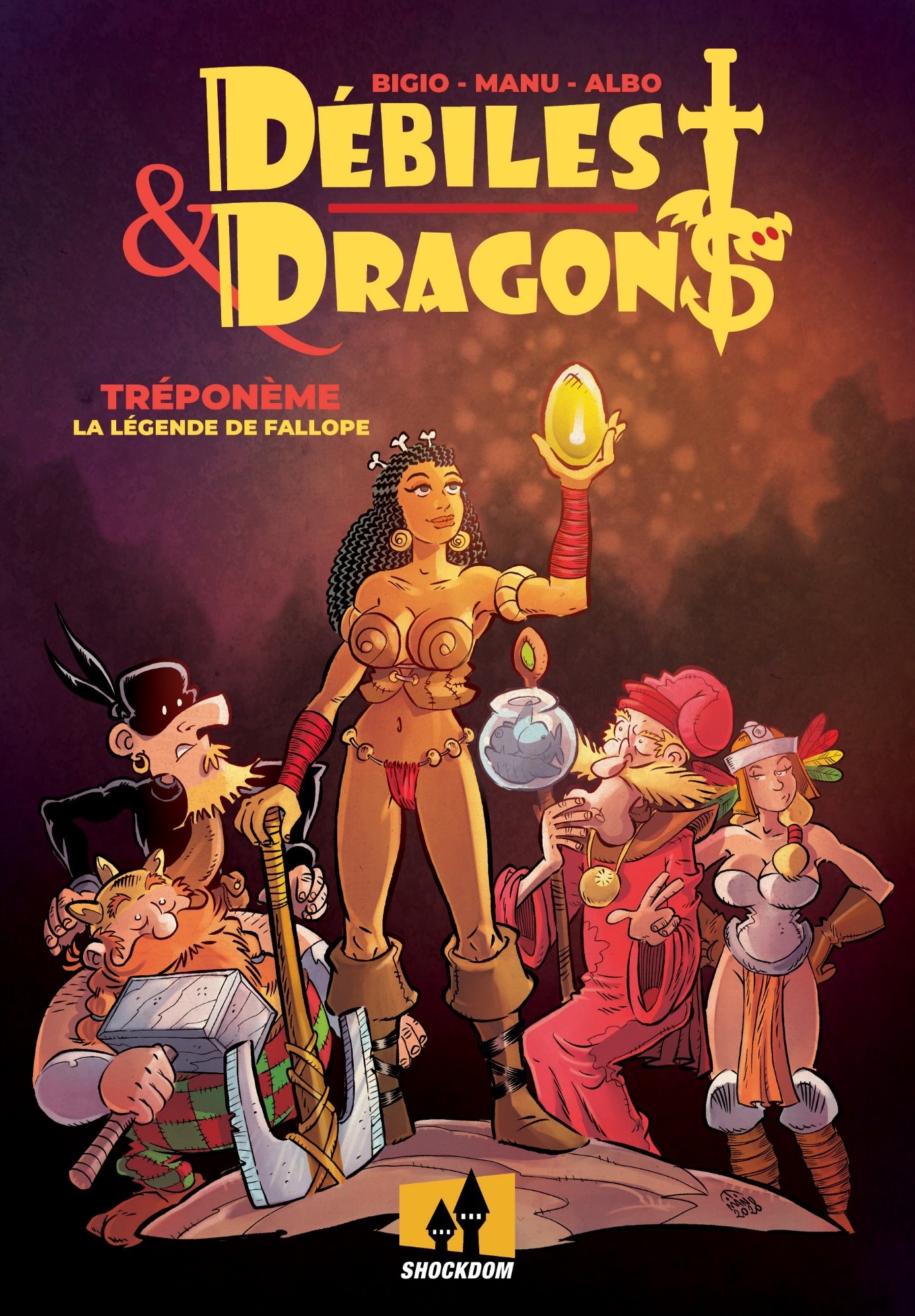 DEBILES & DRAGONS - TREPONEME LA LEGENDE DE FALLOPE