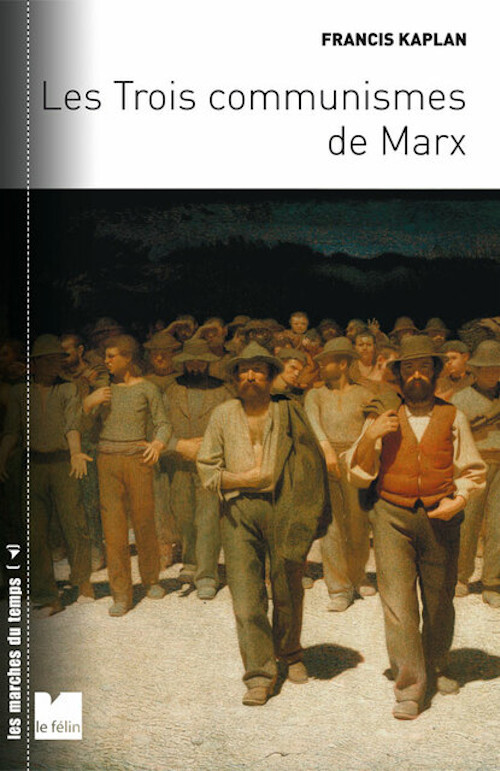 TROIS COMMUNISMES DE MARX