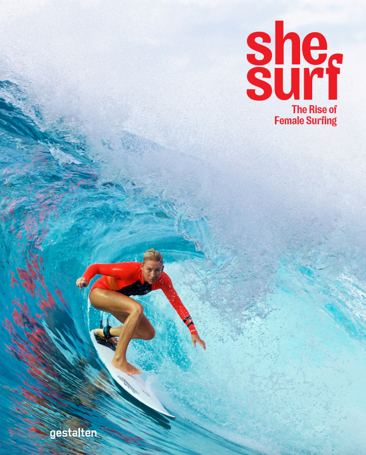 SHE SURF - THE RISE OF FEMALE SURFING