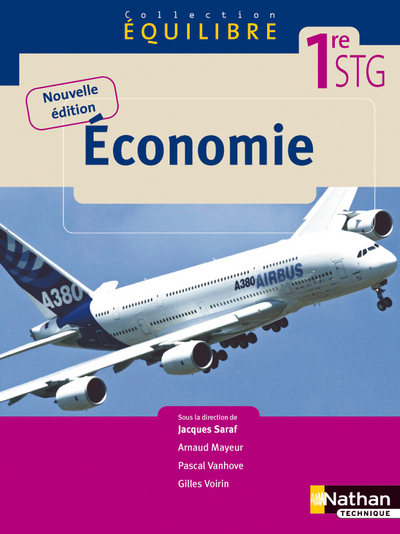 ECONOMIE 1ERE STG -EQUILIBRE- LIVRE DE L´ELEVE 2009