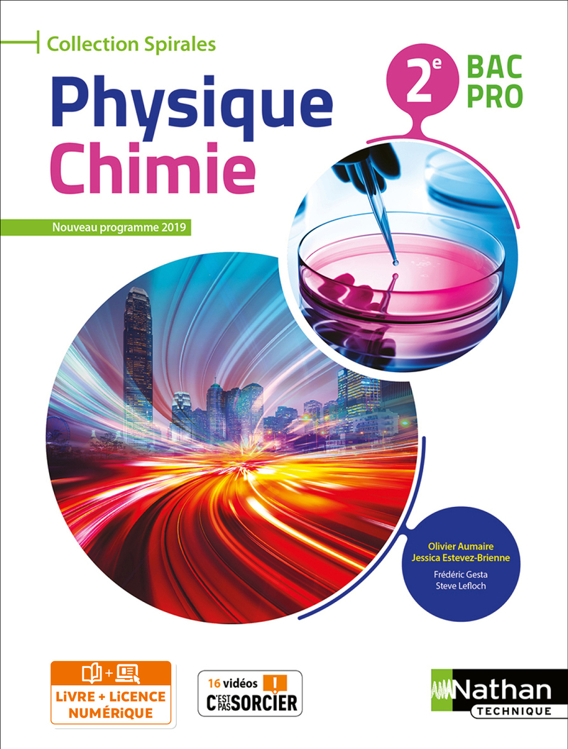 PHYSIQUE-CHIMIE 2EME BAC PRO (MANUEL) (SPIRALES) LIVRE + LICENCE ELEVE 2019