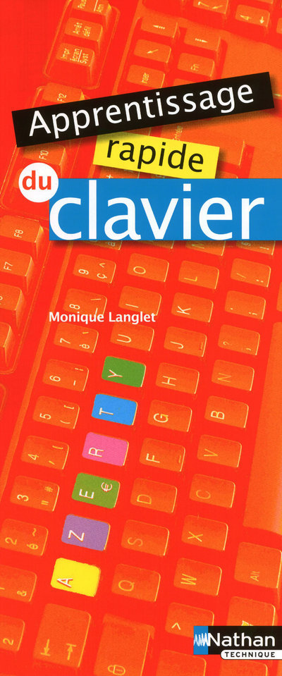 APPRENTISSAGE RAPIDE DU CLAVIER - 2010