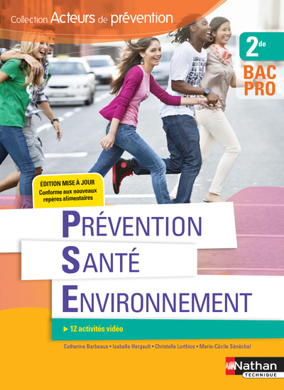 PREVENTION SANTE ENVIRONNEMENT - 2EME BAC PRO (ACTEURS DE PREVENTION) ELEVE