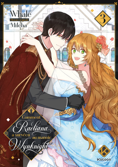 COMMENT RAELIANA A SURVECU AU MANOIR WYNKNIGHT - TOME 3