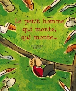 PETIT HOMME QUI MONTE QUI MONTE...