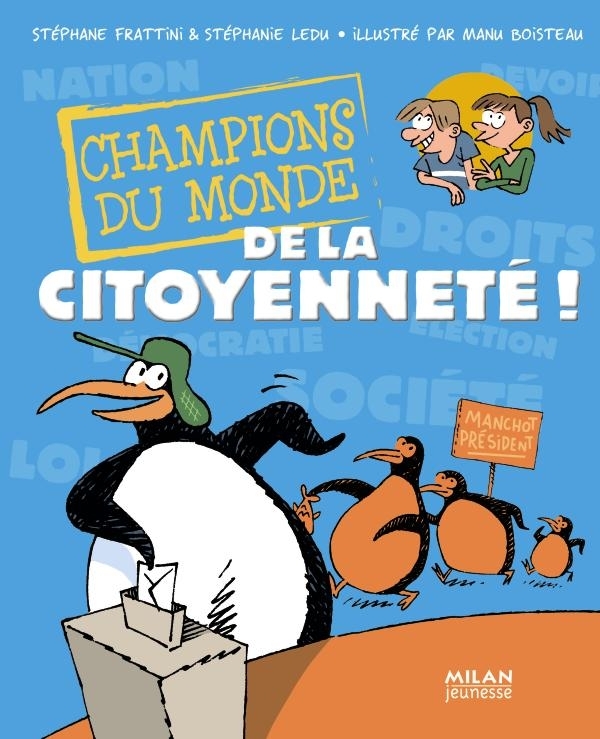 CHAMPIONS DU MONDE DE LA CITOYENNETE !