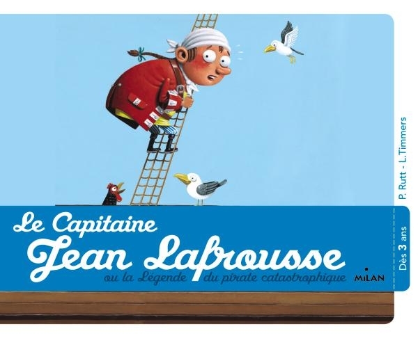 CAPITAINE JEAN LAFROUSSE !