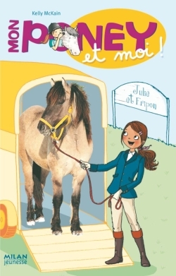 MON PONEY ET MOI - JULIE ET FRIPON