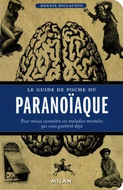 GUIDE DE POCHE DU PARANOIAQUE