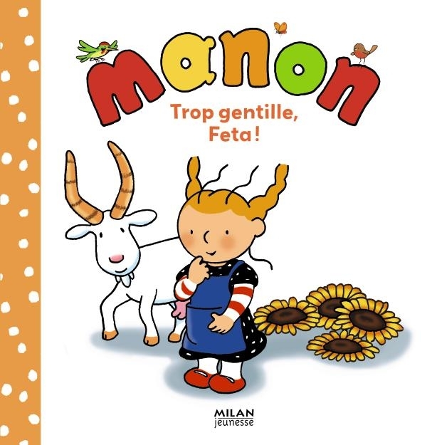 TROP GENTILLE, FETA !