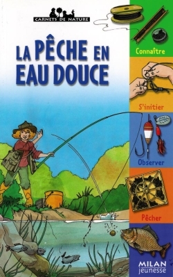 PECHE EN EAU DOUCE (NE)