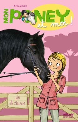 MON PONEY ET MOI - LEA ET CHARME