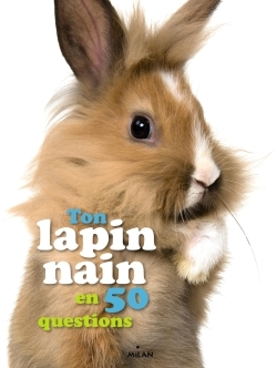 TON LAPIN NAIN EN 50 QUESTIONS