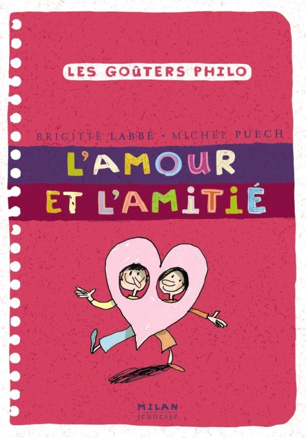 AMOUR ET L'AMITIE
