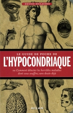 GUIDE DE POCHE DE L´HYPOCONDRIAQUE