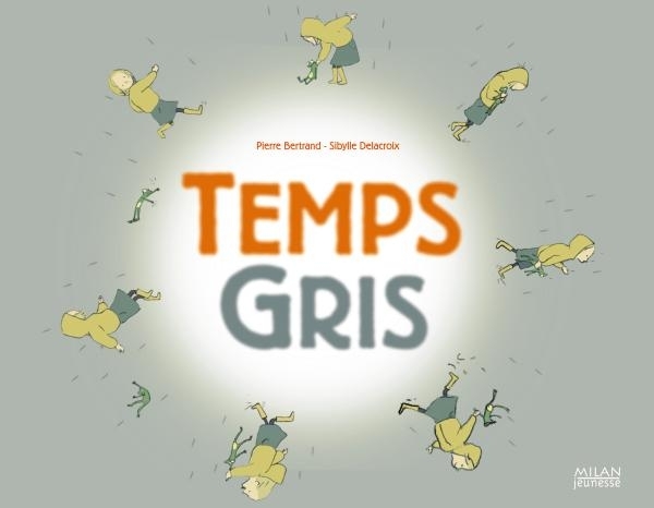 TEMPS GRIS