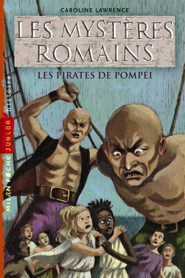 MYSTERES ROMAINS (LES ) - LES PIRATES DE POMPEI
