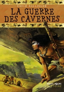 GUERRE DES CAVERNES