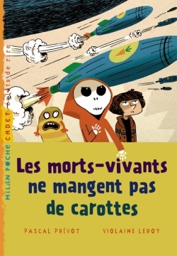 MORTS-VIVANTS NE MANGENT PAS DE CAROTTES