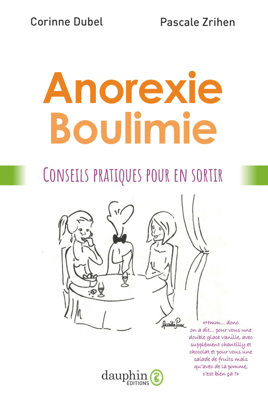 ANOREXIE BOULIMIE - CONSEILS PRATIQUES POUR MIEUX VIVRE
