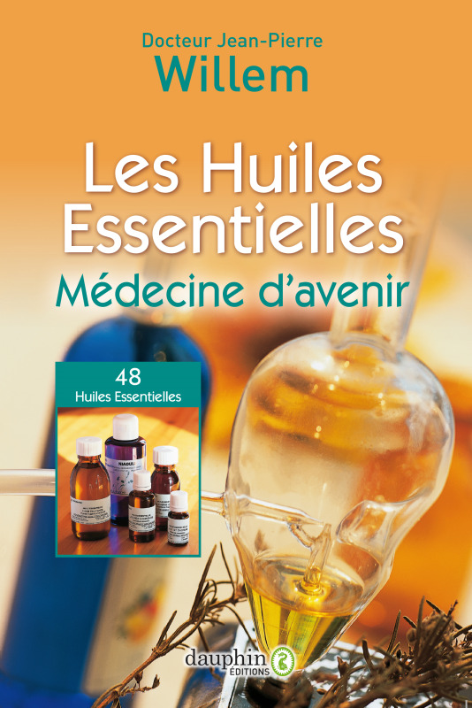 HUILES ESSENTIELLES - MEDECINE D´AVENIR