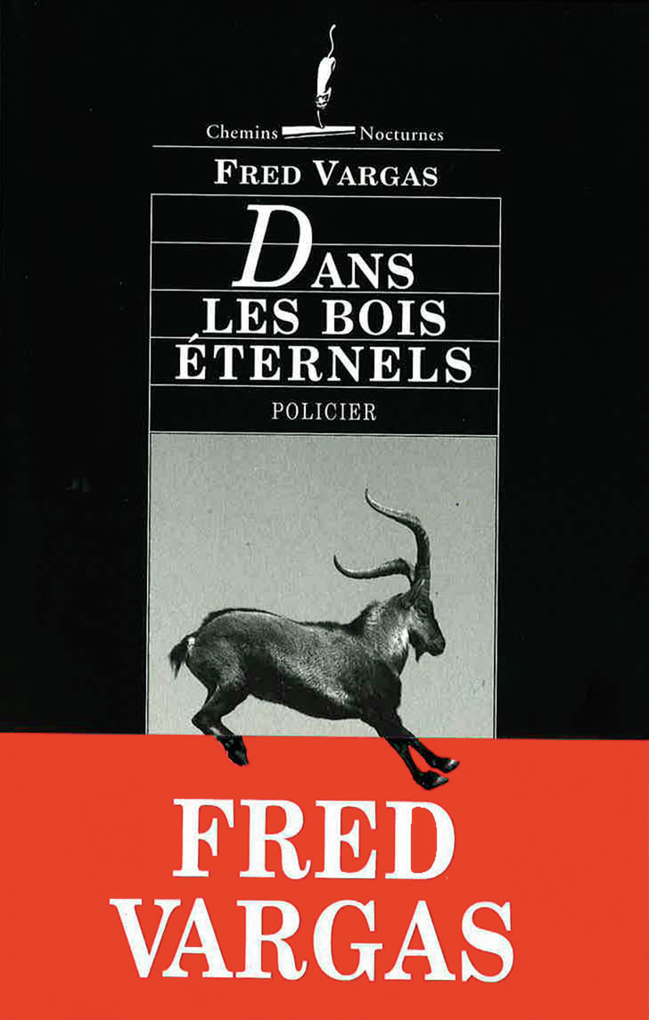 DANS LES BOIS ETERNELS