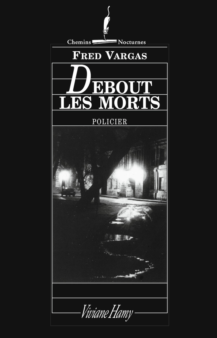 DEBOUT LES MORTS
