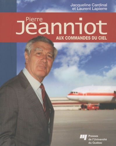 PIERRE JEANNIOT AUX COMMANDES DU CIEL