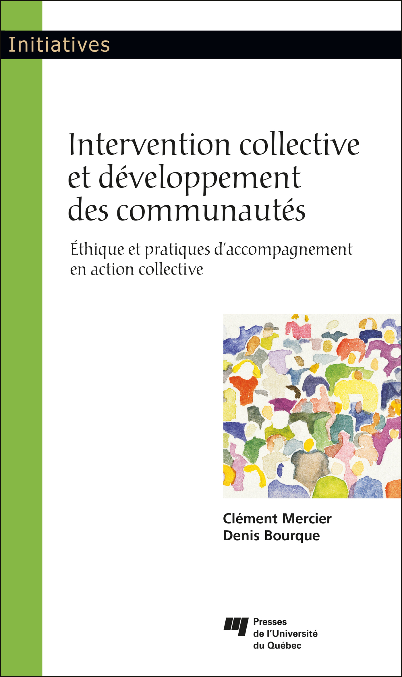 INTERVENTION COLLECTIVE ET DEVELOPPEMENT DES COMMUNAUTES - ETHIQUE ET PRATIQUES D´ACCOMPAGNEMENT EN
