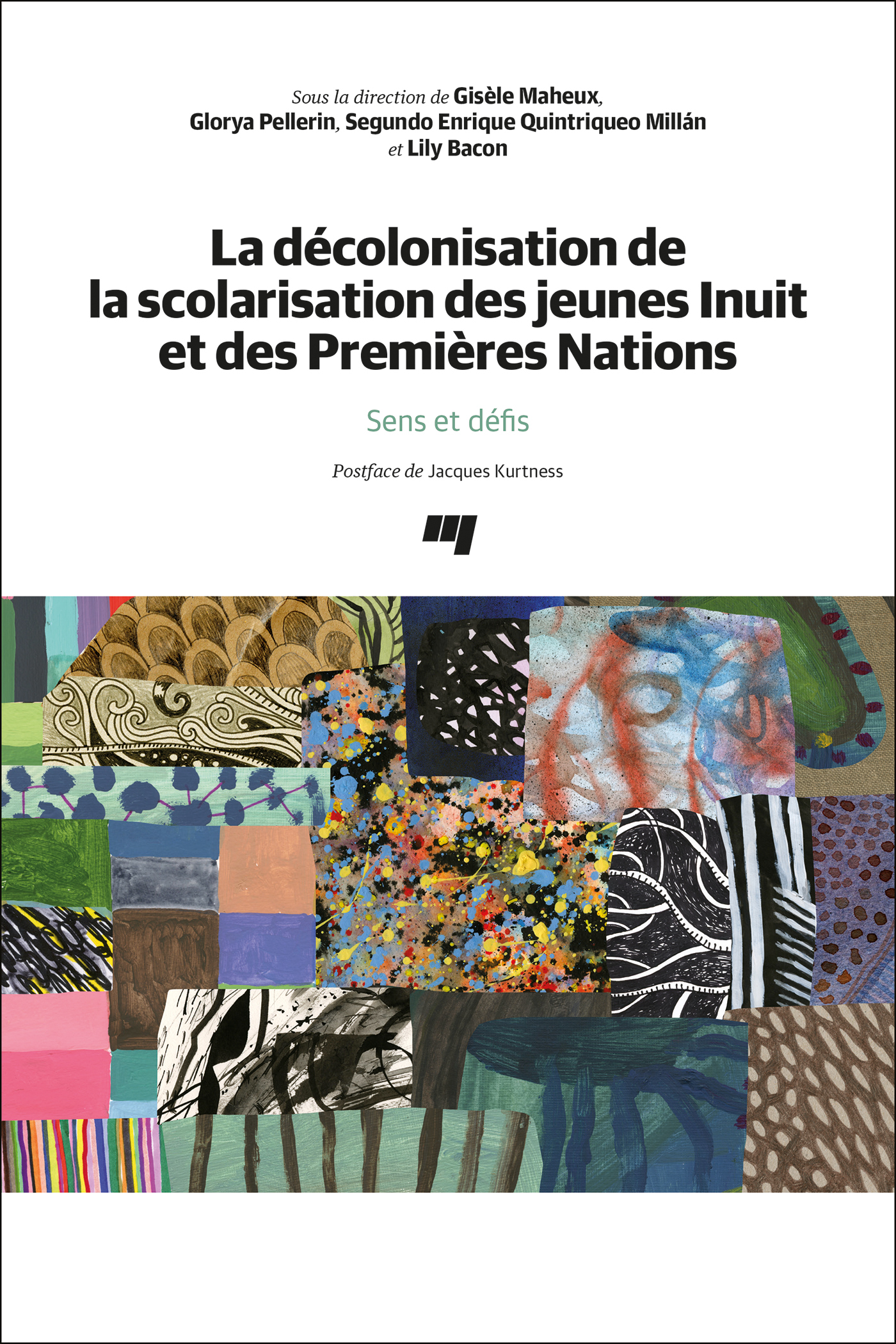 LA DECOLONISATION DE LA SCOLARISATION DES JEUNES INUIT ET DES PREMIERES NATIONS - SENS ET DEFIS